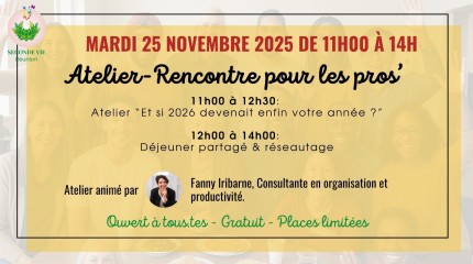 Atelier-rencontre pour les pros: Et si 2026 devenait enfin votre année ?